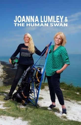 Joanna Lumley and the Human Swan (2021)