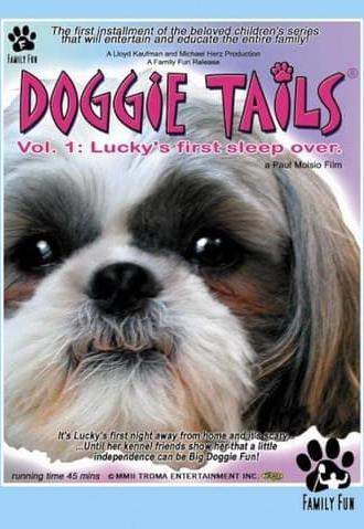 Doggie Tails, Vol. 1: Lucky's First Sleep-Over (2003)