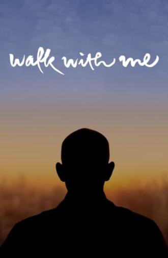 Walk with Me (2017)