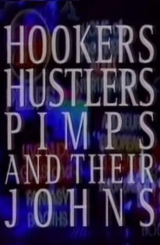 Hookers, Hustlers, Pimps and Their Johns (1993)