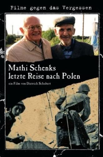 Mathi Schenk's Last Journey to Poland (2002)