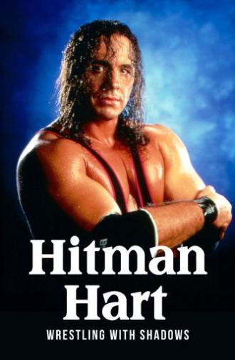 Hitman Hart: Wrestling with Shadows (1998)