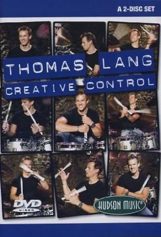 Thomas Lang: Creative Control (2004)