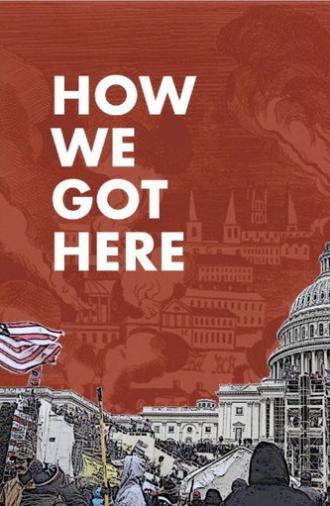How We Got Here (2023)