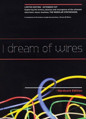 I Dream of Wires: Hardcore Edition (2013)