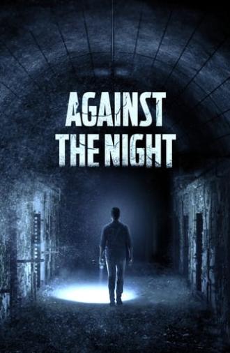 Against the Night (2017)