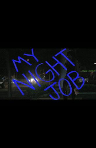 My Night Job (2008)