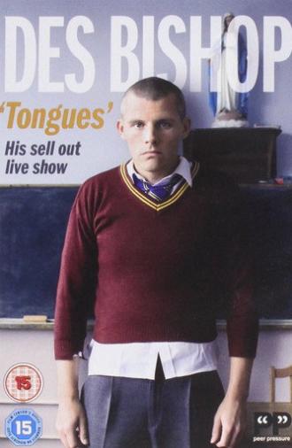 Des Bishop: Tongues (2008)