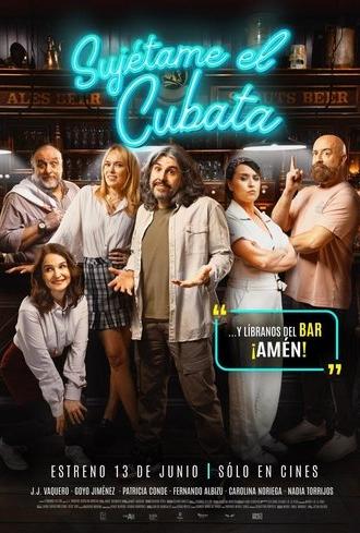 Sujétame el cubata (2025)