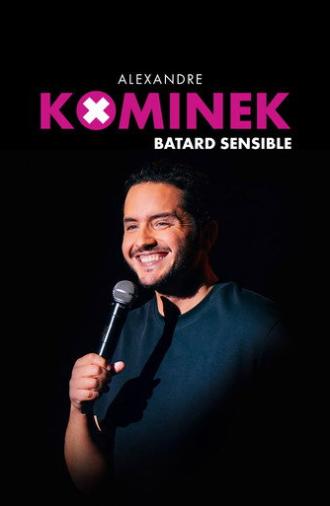 Alexandre Kominek : Bâtard sensible (2026)