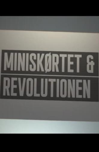 Miniskørtet og revolutionen (2016)