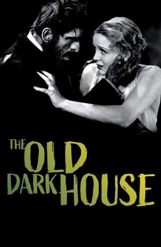 The Old Dark House (1932)