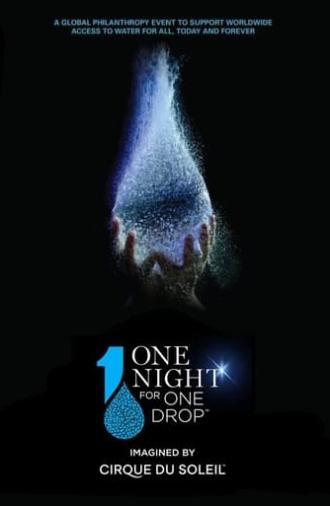 One Night for One Drop: Imagined by Cirque du Soleil (2019)