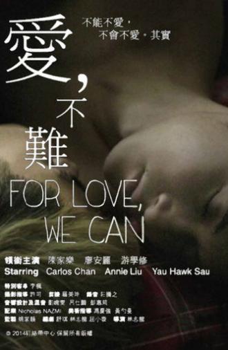 For Love We Can (2014)