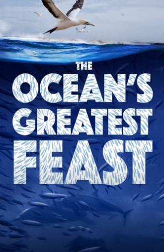 The Ocean’s Greatest Feast (2022)