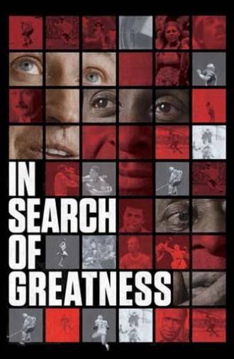 In Search of Greatness (2018)