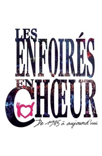 Les Enfoirés - Les Enfoirés en chœur de 1985 à aujourd'hui (2014)