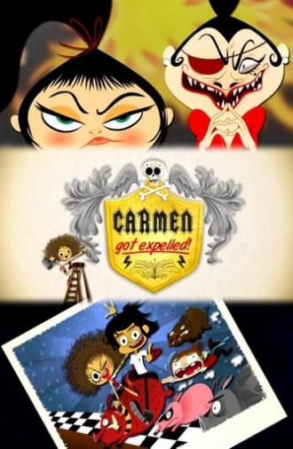 Carmen Got Expelled! (2010)