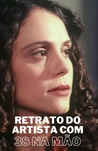 Retrato Do Artista Com Um 38 Na Mão (1999)