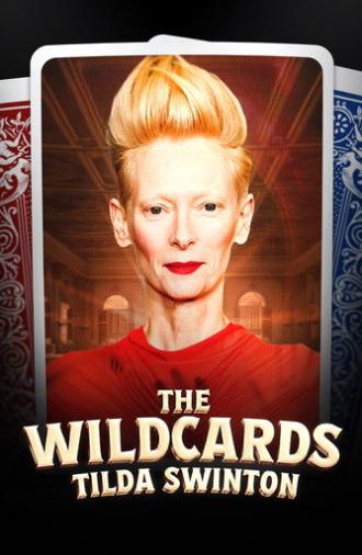 Tilda Swinton: The Wildcards (2025)
