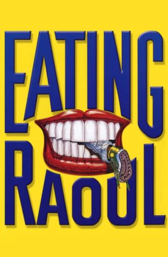 Eating Raoul (1982)