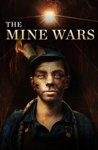 The Mine Wars (2016)