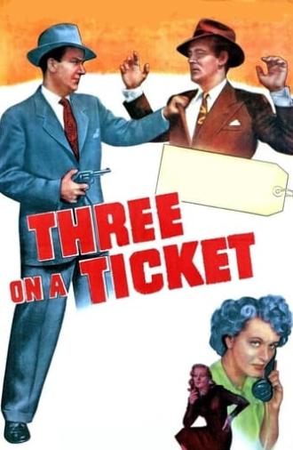 Three on a Ticket (1947)