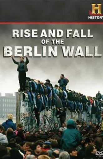 Rise and Fall of the Berlin Wall (2009)