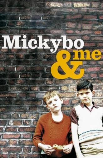 Mickybo and Me (2005)