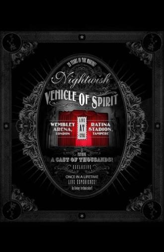 Nightwish: Vehicle Of Spirit (2016)