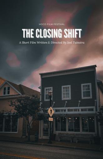 THE CLOSING SHIFT (2026)
