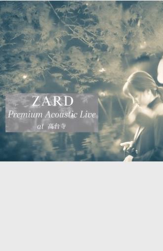 ZARD Premium Acoustic Live at 高台寺 (2023)