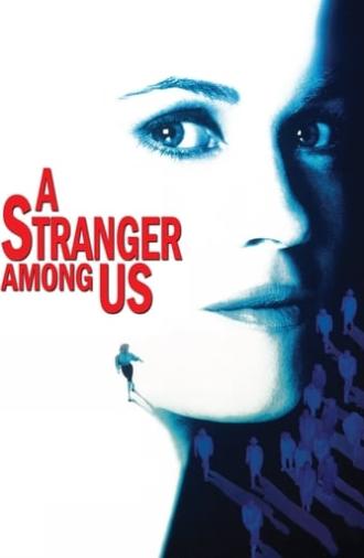 A Stranger Among Us (1992)