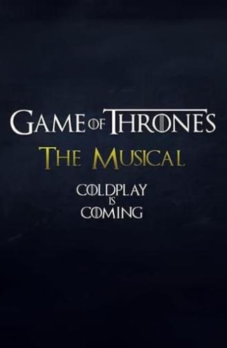 Coldplay's Game of Thrones: The Musical (2015)