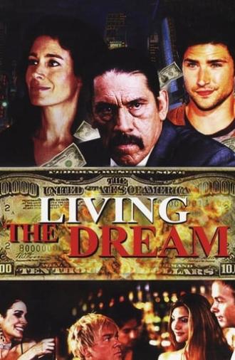 Living the Dream (2006)