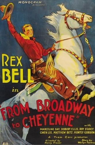 Broadway to Cheyenne (1932)