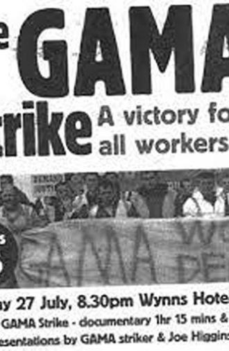 The Gama Strike - A Victory For All Workers (2006)