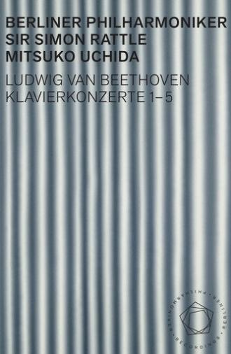 Beethoven: Piano Concertos 1-5 - Uchida, Rattle (2018)