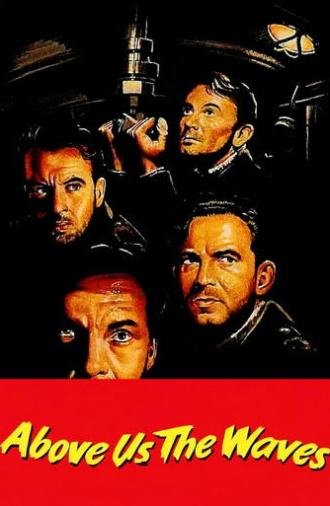 Above Us the Waves (1955)