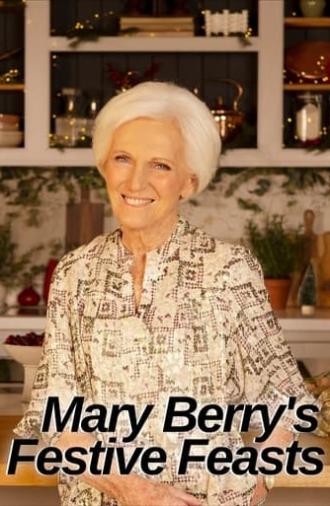 Mary Berry's Festive Feasts (2021)