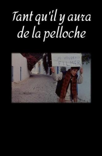 Tant qu'il y aura de la pelloche (1998)