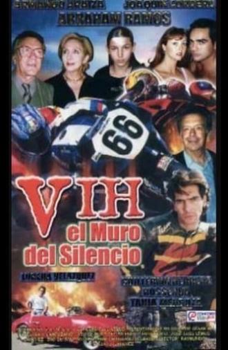 V.I.H.: El muro del silencio (2000)