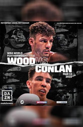 Leigh Wood vs. Michael Conlan (2022)