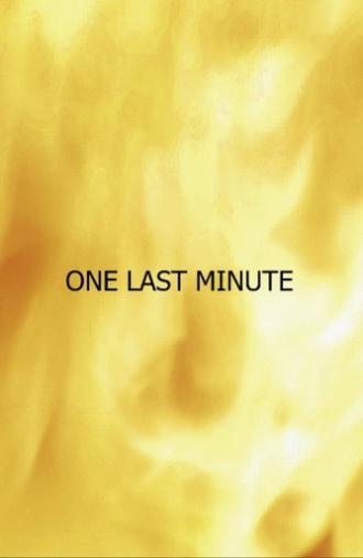 One Last Minute (2025)