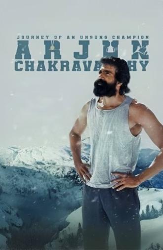 Arjun Chakravarthy: Journey of an Unsung Champion (2025)