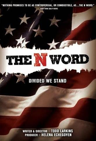 The N Word (2006)