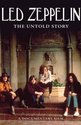 Led Zeppelin | The Untold Story (2011)