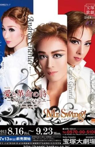 The Poem of Love and Revolution -Andrea Chénier- (2013)