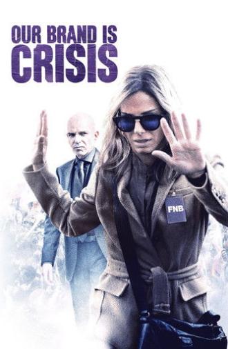 Our Brand Is Crisis (2015)