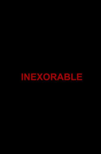 Inexorable (2024)